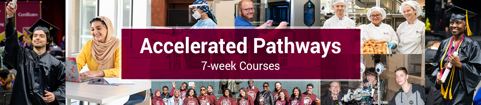 Accelerated Pathways