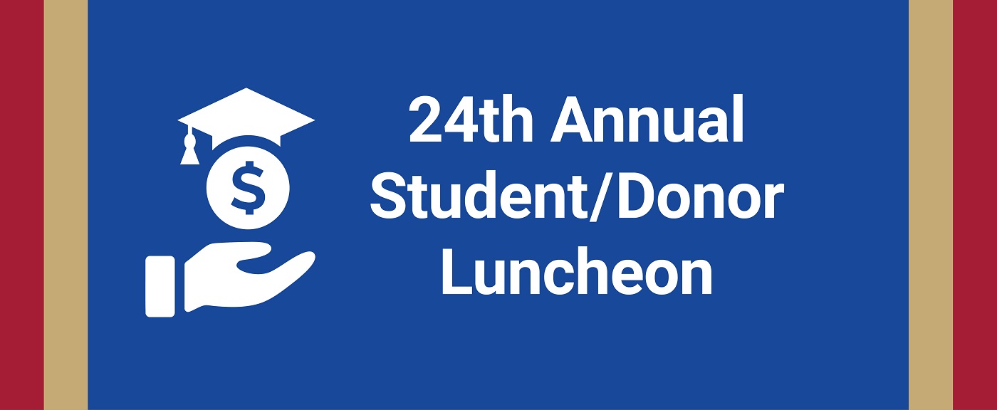 24th Annual Student/Donor Luncheon