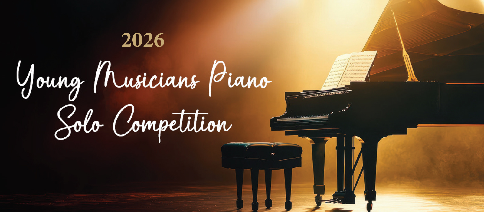Grand piano on a warmly lit stage with an open sheet of music, accompanied by text that reads ‘2026 Young Musicians Piano Solo Competition.